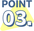POINT 03.
