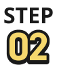 STEP 02