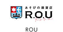 あそびの雑貨店ROU
