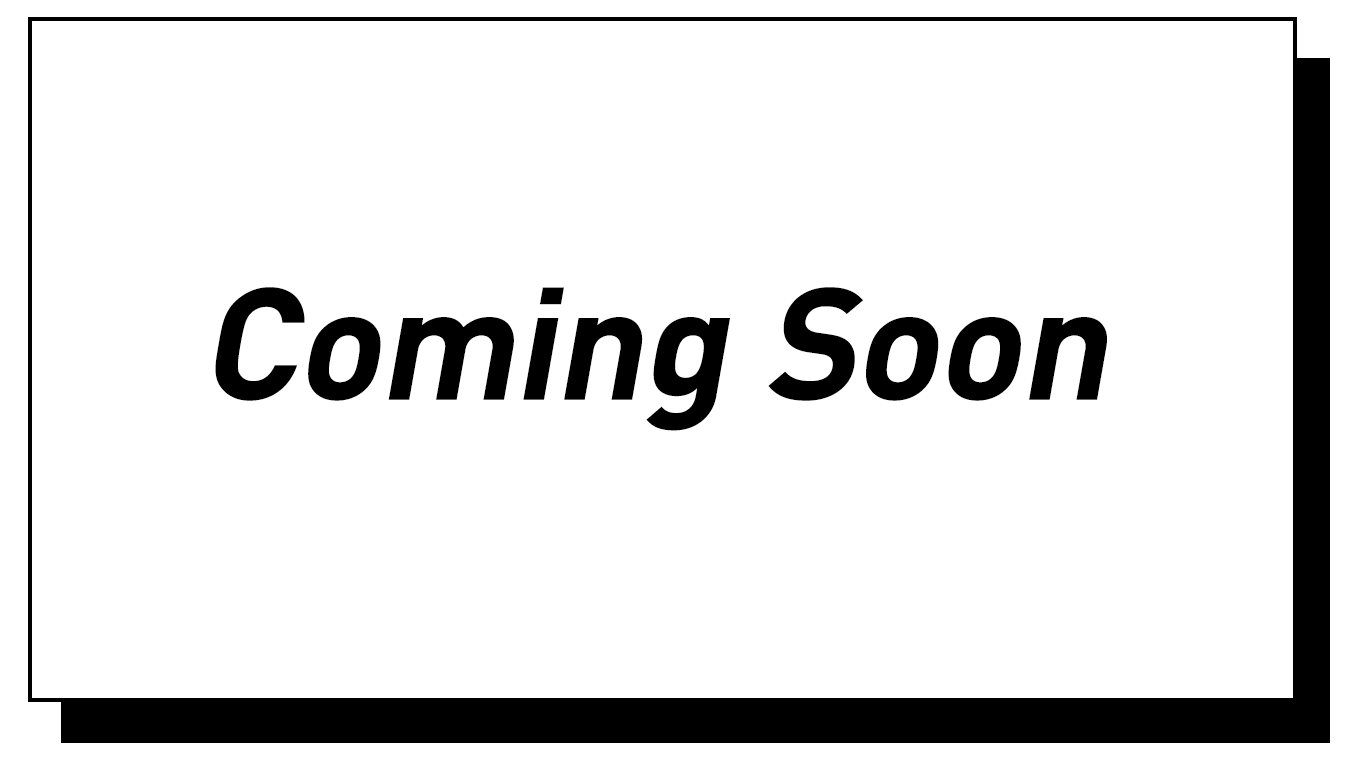 Coming Soon