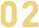 02