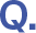 Q.