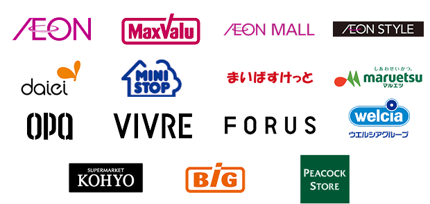 AEON MaxValu AEON MALL AEON STYLE daiei MINI STOP まいばすけっと しあわせいかつ maruetsu マルエツ OPA VIVRE FORUS welcia ウエルシアグループ SUPERMARKET KOHYO BiG PEACOCK STORE